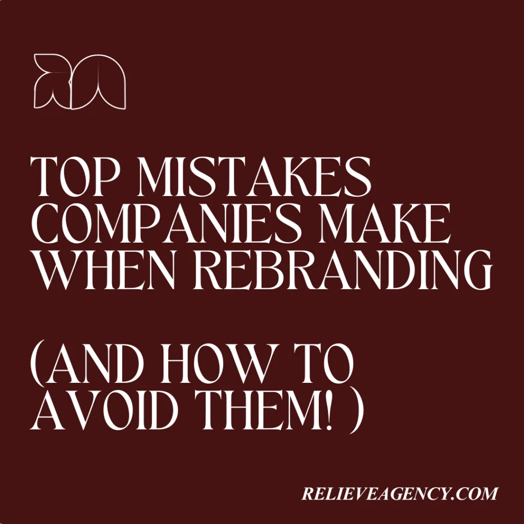 A modern, visually engaging graphic displaying the blog title 'Top Mistakes Companies Make When Rebranding' with elements like logos, typography samples, and brand colors, symbolizing the rebranding process.